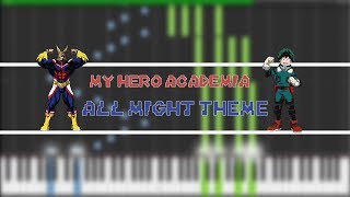 My Hero Academia  Watashi Ga Kita All Might theme Synthesia Piano Cover [upl. by Foskett]