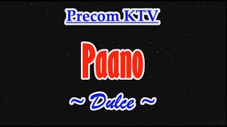 Paano Karaoke Song by Dulce [upl. by Zzabahs425]