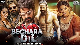 Bechara Dil Full Hindi Dubbed Movie  Rashmika Mandanna Naga Shourya South Action Movie Hindi [upl. by Herson]