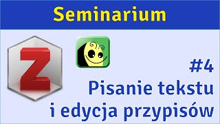 Pisanie tekstu i edycja przypisów Zotero Freeplane  seminarium 4 [upl. by Ayekram]