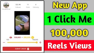 Instagram Views App🔥  How To Increase Instagram Reels Views and Likes  Reels Views Kaise Badhaye [upl. by Jopa]