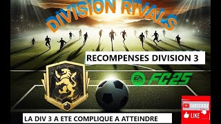 FC 25RECOMPENSES RIVALS DIV 3LE CENTURIONS EST TOMBE [upl. by Leafar]