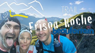 Trail de FRISON ROCHE 2019  Arêches Beaufort 73 [upl. by Vastah]