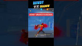 ROWDY VS SHADOW CSTM GUYS EADTING KASI HAI 1K VIEWS 2 VS 2 treanding freefire shortsviral [upl. by Dannon]