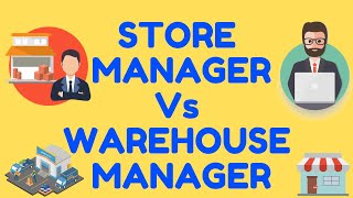 Difference Between Store Manager amp Warehouse ManagerStore ManagerWarehouse Manager [upl. by Narcho]