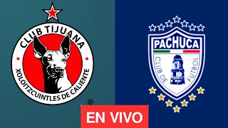 tijuana vs Pachuca  partido de en vivo hoy Liga MX Live Football Match score Update [upl. by Ciardap]