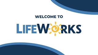 Welcome to LifeWorks [upl. by Ecerehs]