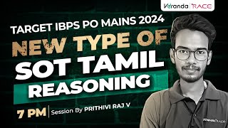 TARGET IBPS PO MAINS 2024  SOT  REASONING IN TAMIL  PRITHIVI RAJ [upl. by Cargian]