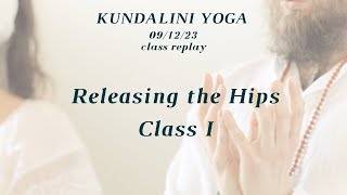 Releasing the Hips Class 1 [upl. by Romito]