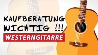 Gitarre kaufen ♫ Westerngitarre Empfehlung Anfänger Einsteiger Günstig [upl. by Vine]