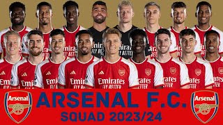 ARSENAL FC Squad Season 202324  Arsenal FC  FootWorld [upl. by Kcirdek]