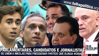 Parlamentares candidatos jornalistas e cidadãos se unem a Nikolas Ferreira para pressionar [upl. by Delgado]