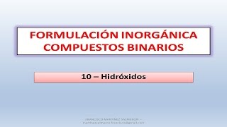 FORMULACIÓN INORGÁNICA 1011 Hidróxidos [upl. by Barmen]