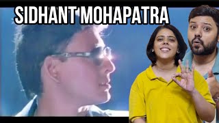 Kali Gori Sabeni Kahara Mu Heini Song Reaction  Sidhant Mohapatra  Old Odia song [upl. by Arvell]