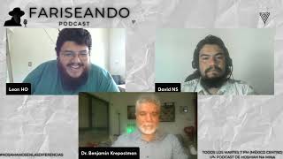 PODCAST FARISEANDO  INVITADO ESPECIAL  ROEH DR BEN KREPOSTMAN [upl. by Odnalro]