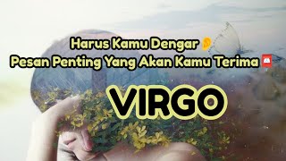 📪Virgo📬Harus Kamu Dengar👂 Pesan Penting Yang Akan Kamu Terima📮 [upl. by Ramsay]