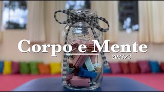 Corpo e Mente 20232 [upl. by Hoebart]