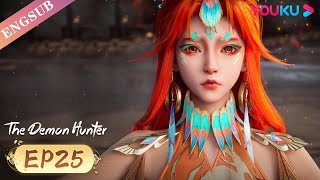 ✨ENGSUB  The Demon Hunter EP25  I like youtoo  YOUKU ANIMATION [upl. by Eissak719]