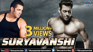 Suryavanshi Full Movie  Hindi Movies 2018 Full Movie  Salman Khan Movies  Bollywood Action Movies [upl. by Bock961]