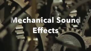 Mechanical Sound Effects [upl. by Audy816]