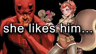 Squirrel Girl has a crush on Daredevil [upl. by Notlimah]