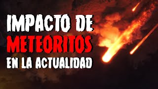 Impacto de meteoritos en la actualidad ☄️  Captados en video 👀 [upl. by Nauqram]