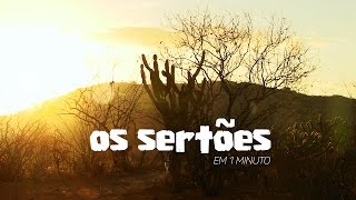 Os Sertões em 1 minuto [upl. by Bowlds329]