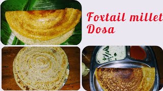 How to make foxtail millet dosa in tamil crispy foxtail millet dosa recipeதினை தோசை [upl. by Pokorny]