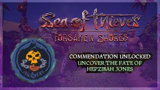 Sea Of Thieves Uncover The Fate Of Hepzibah Jones [upl. by Eelrak]