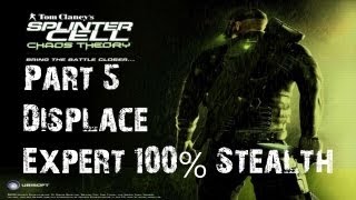 Splinter Cell  Chaos Theory  Stealth Walkthrough  Part 5  Displace International [upl. by Lledrev]