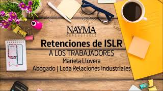 Retenciones de ISLR a los trabajadores  Introduccion 17 [upl. by Nnyliram]