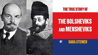 The Bolsheviks and Mensheviks A Struggle of Division and Destiny [upl. by Hoon]