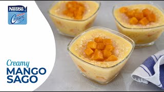 How to Make Creamy Mango Sago with NESTLÉ® All Purpose Cream [upl. by Attenwad]