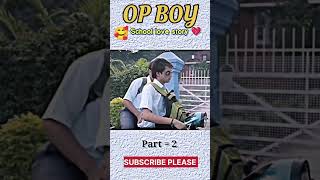 School Love Story Part 2 love school foryou lovestatus life viral [upl. by Koerner]