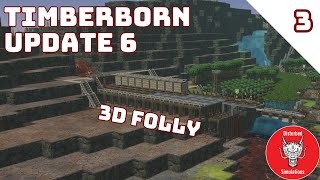 NEW SERIES  UPDATE 6  TIMBERBORN  Episode 3 [upl. by Larsen]