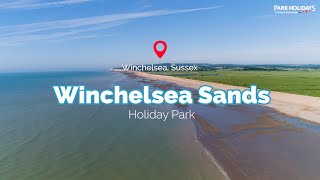 Winchelsea Sands Holiday Park  Holidays amp Short Breaks 2024 [upl. by Jarrell874]