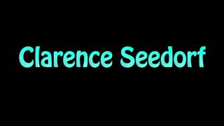 Learn How To Pronounce Clarence Seedorf [upl. by Orit563]