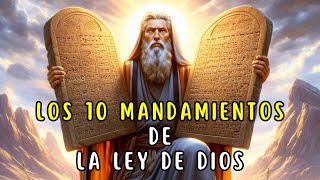 Los 10 MANDAMIENTOS de la Ley de Dios  La Biblia Dice [upl. by Natty]