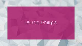 Laurie Phillips  appearance [upl. by Anieral]