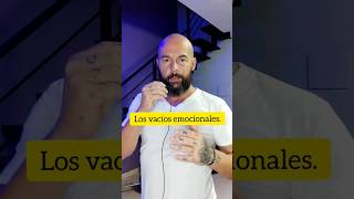 Los vacíos emocionales [upl. by Ngo]