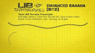 Lib Tech Enhanced Banana BTX [upl. by Torrie120]