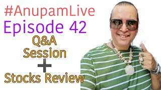 Anupam Tripathi Finance is live EPISODE 42 anupamtripathifinance anupamlive youtubelive QampA [upl. by Ruddie]