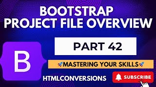 042 Bootstrap Project File Overview [upl. by Krusche891]