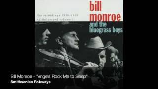 Bill Monroe  quotAngels Rock Me to Sleepquot Official Audio [upl. by Alaine]