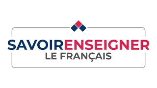 Savoir Enseigner le Français [upl. by Reinaldos]