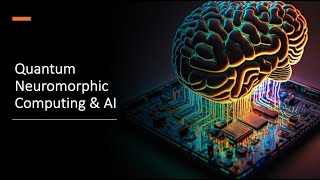 Neuromorphic Computing [upl. by Dayle]