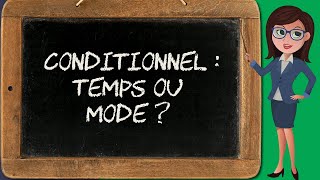 Le conditionnel estil un temps ou un mode  conditionnel 15 [upl. by Wadleigh651]