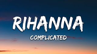 Rihanna – Complicated Lyrics [upl. by Tami]