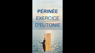 shorts Exercice dEUTONIE pour le PÉRINÉE [upl. by Ennairak]