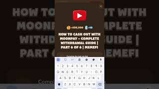 How to Cash Out with MoonPay – Complete Withdrawal Guide  Part 6 of 6  MemeFi shortsvideo [upl. by Eiwoh]